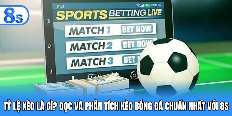 Tỷ lệ kèo