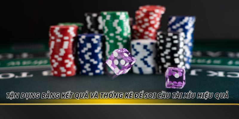 Tận dụng bảng kết quả và thống kê để soi cầu tài xỉu hiệu quả